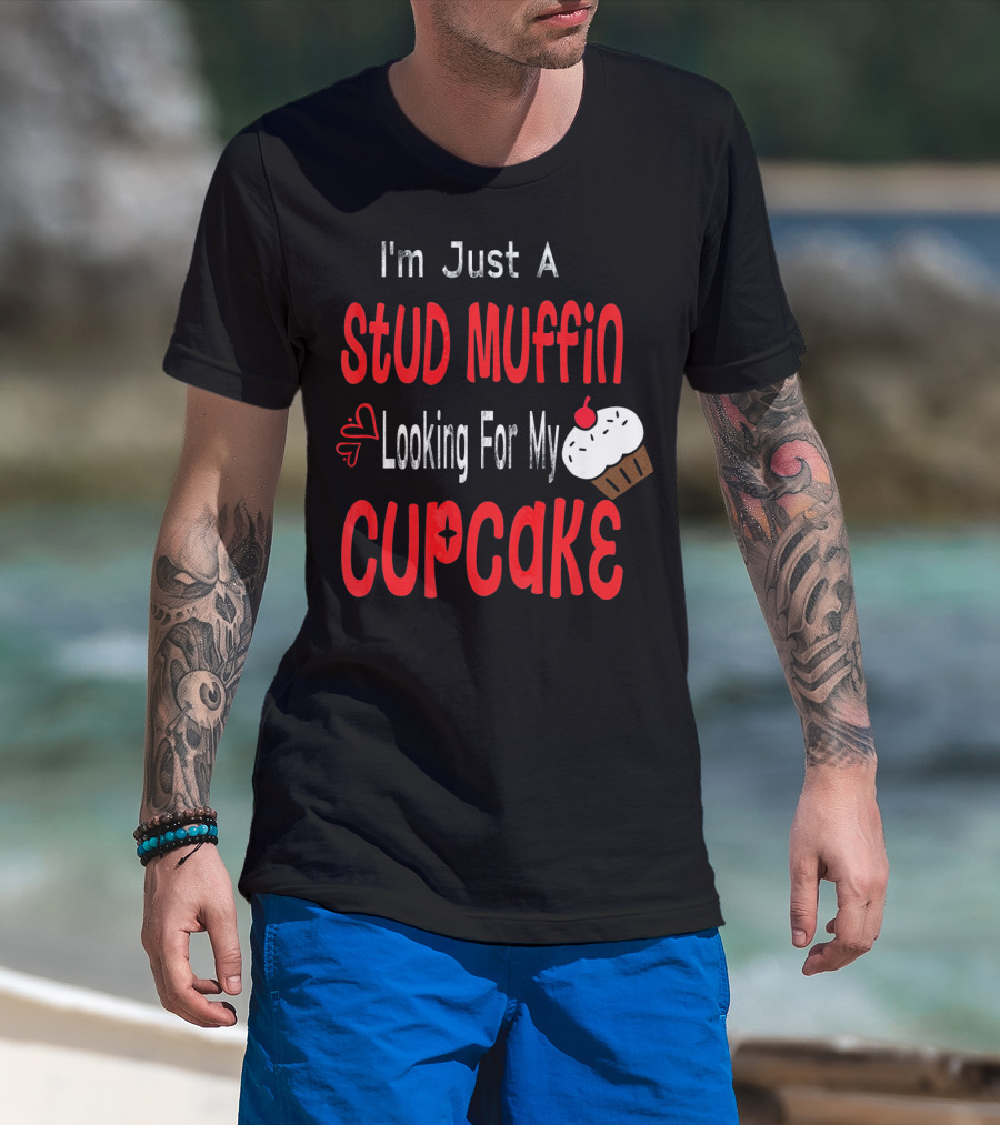 I'm Just A Stud Muffin Looking For My Cupcake Toddler Boy Valentines Day T-Shirt