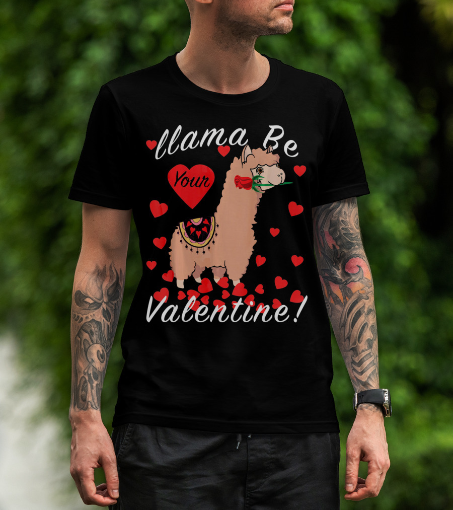 Llama Be Your Valentine Cute Llama Hearts T-Shirt