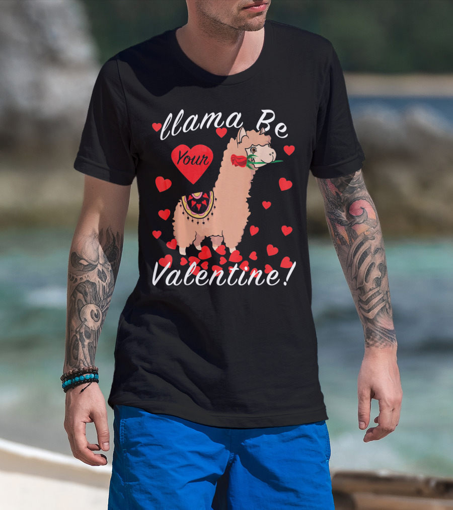 Llama Be Your Valentine Cute Llama Hearts T-Shirt