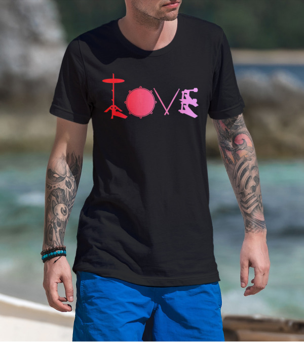 Love Valentines Day Drums Drum Set T-Shirt