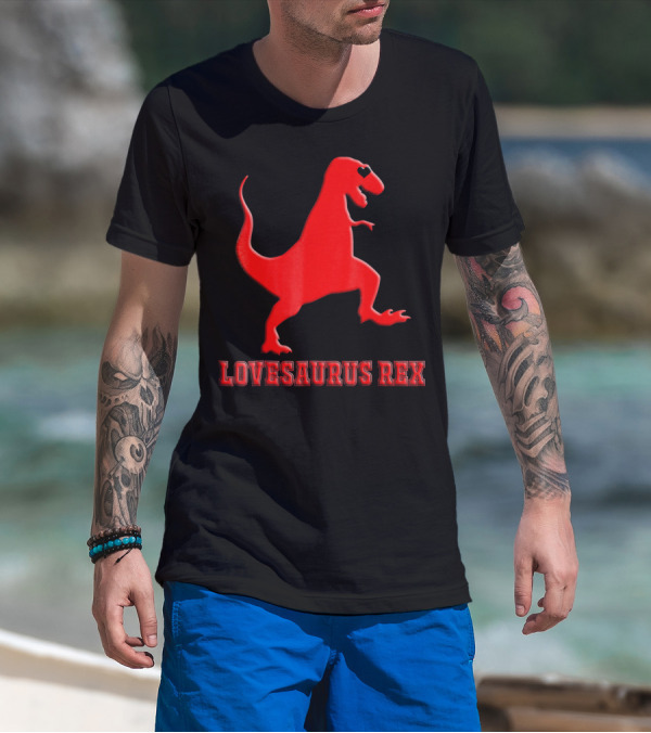 Lovesaurus Rex Dinosaur Heart Valentine T-Shirt