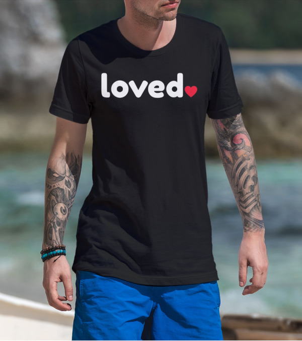 Loved Red Heart Funny Cute Valentine T-Shirt