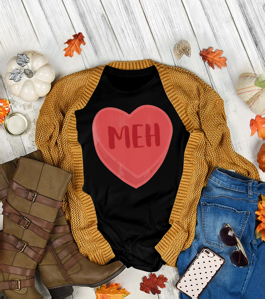 Meh Candy Heart Funny Sarcastic Valentine's Humor T-Shirt