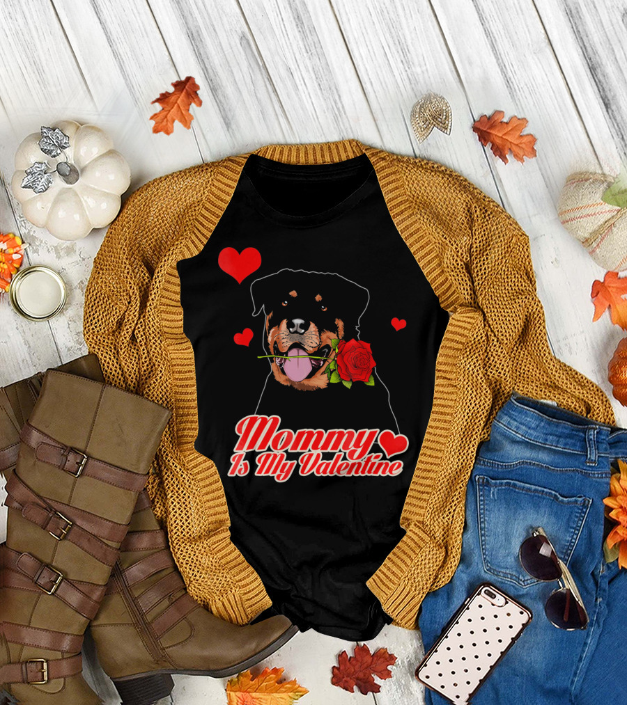 Mommy Is My Valentine Rottweiler Heart Rose T-Shirt