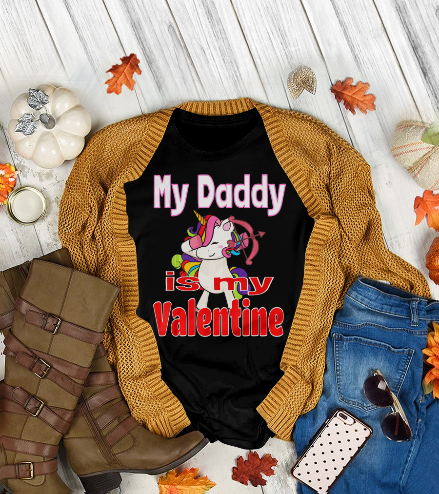 My Daddy Is My Valentine Unicorn with Bow and Heart Arrow T-Shirt