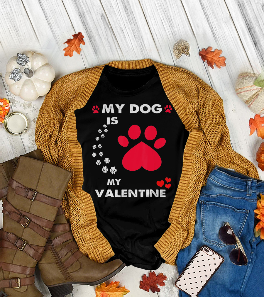 My Dog Is My Valentine Red Heart Paw Prints T-Shirt