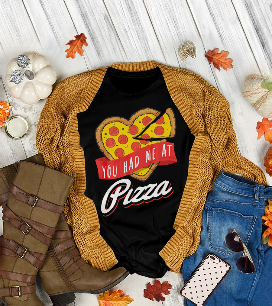 You Had Me At Pizza Heart-Shaped Pepperoni Lover T-Shirt