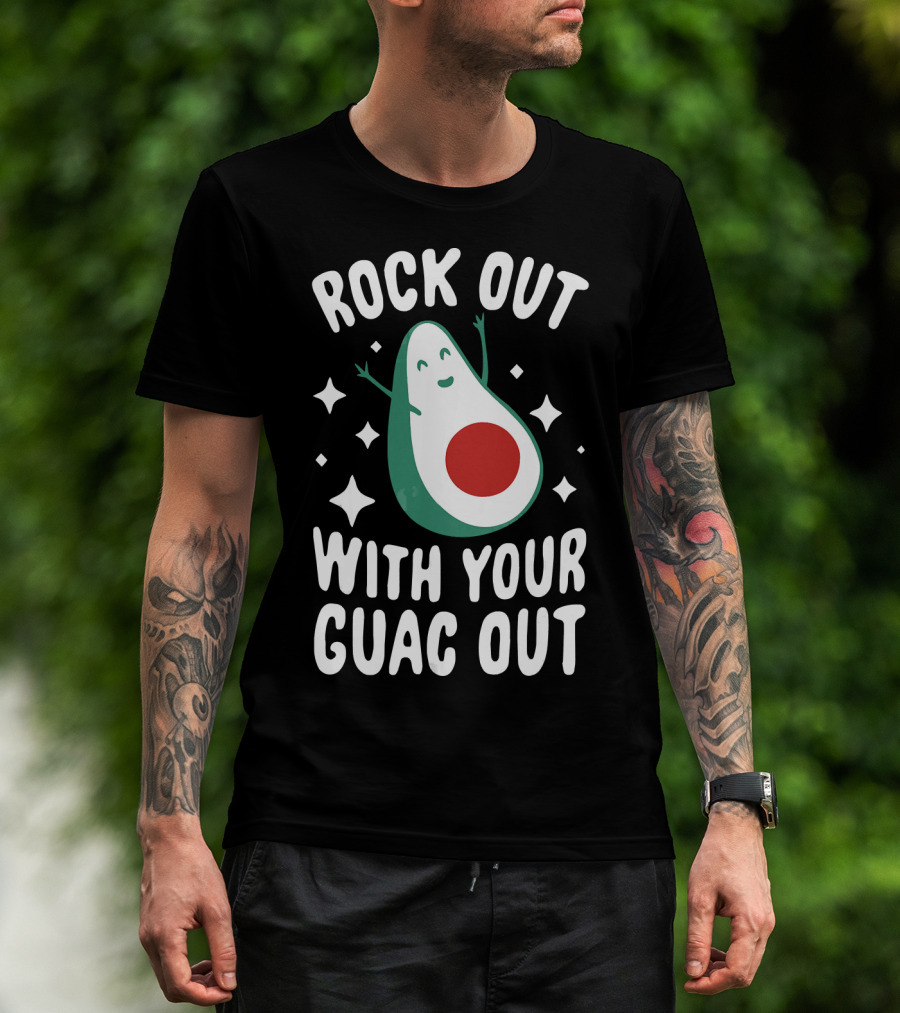 Rock Out With Your Guac Out Avocado Humor Fun T-Shirt