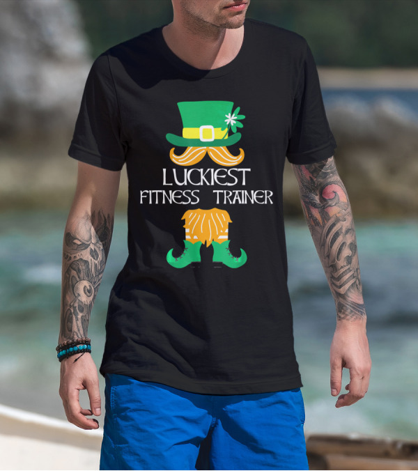 Luckiest Fitness Trainer Leprechaun Shamrock Hat And Boots T-Shirt