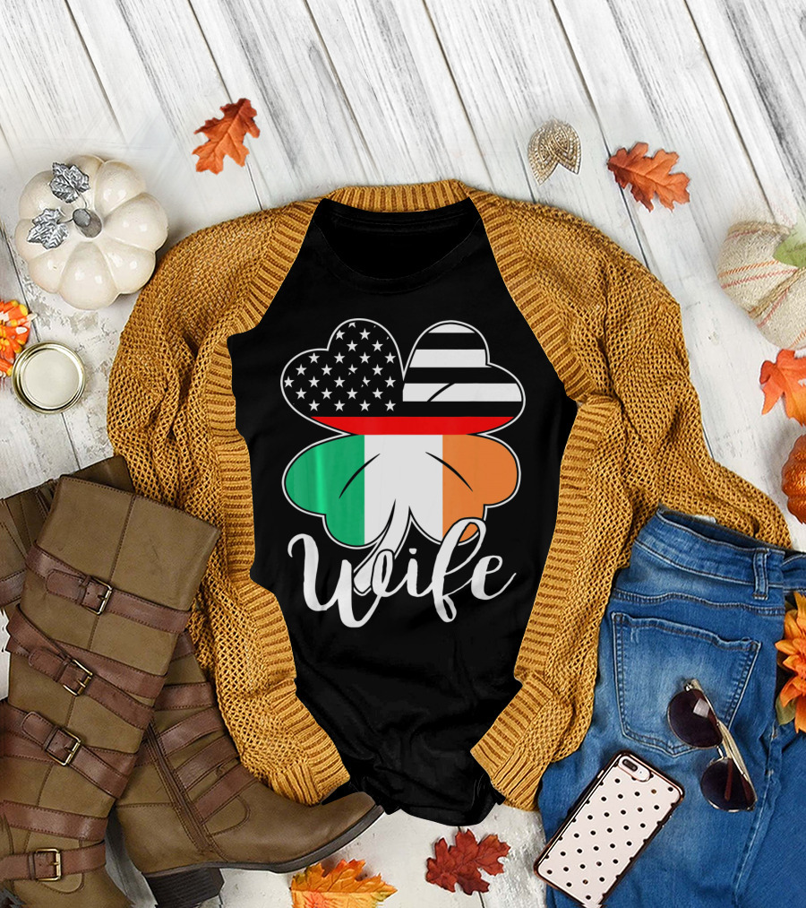 St. Patrick's Day Irish American Flag Firefighter Wife Shamrock T-Shirt