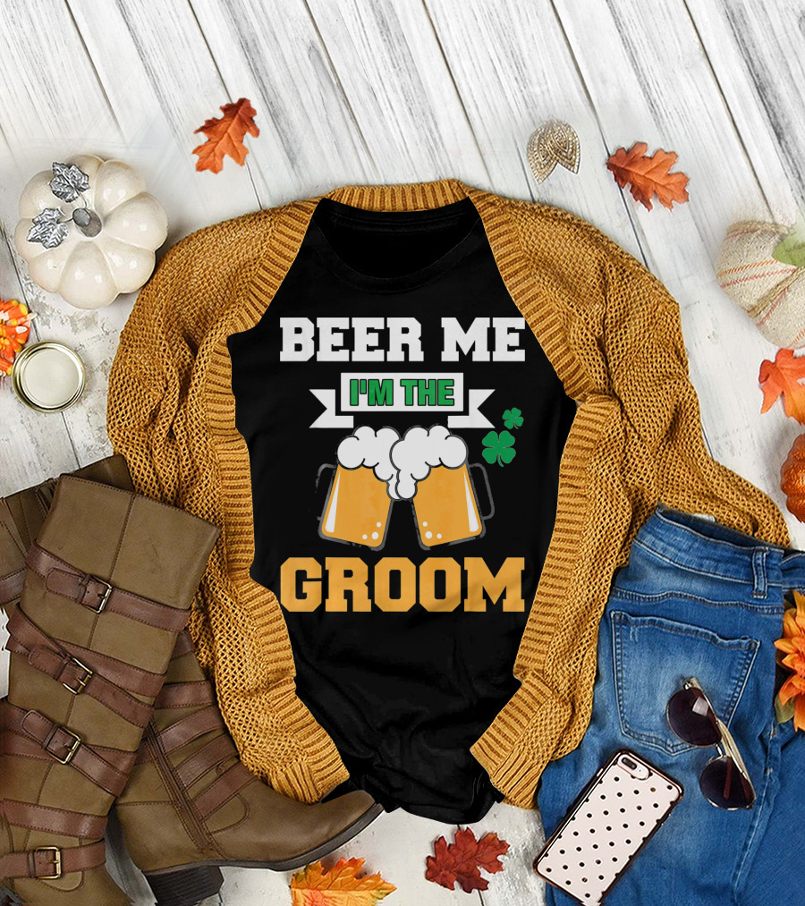 Beer Me I'm the Groom St Patrick's Day Shamrock T-Shirt