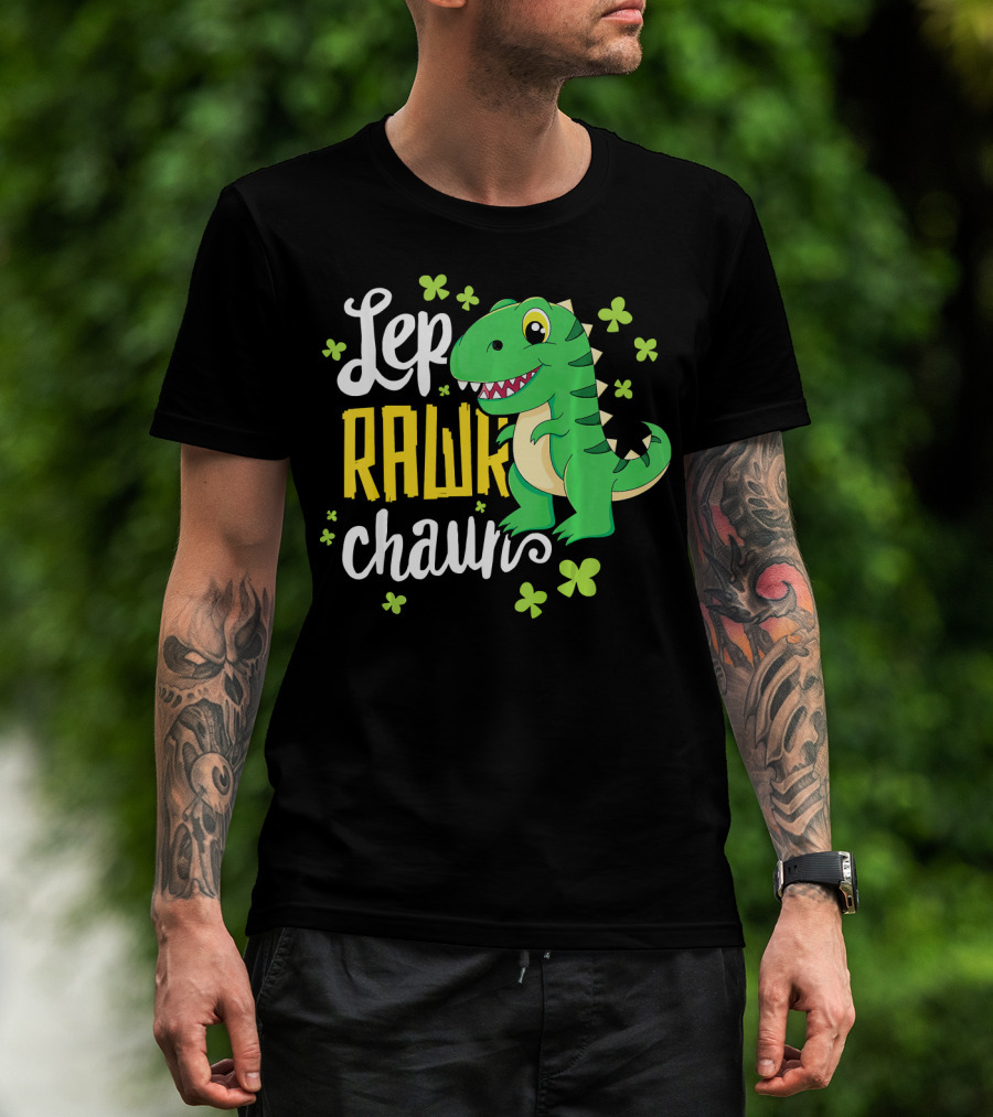 Lep Rawr Chawn Dinosaur With Shamrocks T-Shirt