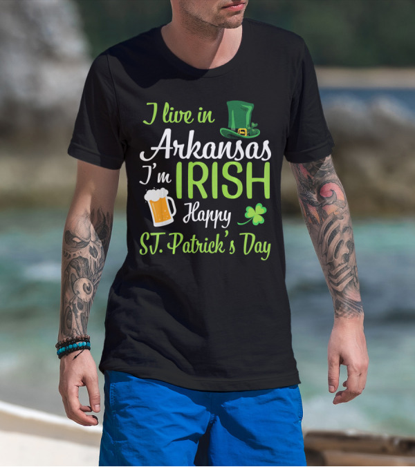 I Live In Arkansas I'm Irish Happy St. Patrick's Day Shamrock Beer Hat T-Shirt
