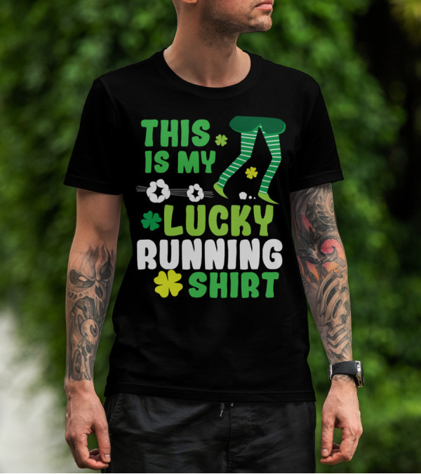 This Is My Lucky Running Shirt St Patricks Day 5k T-Shirt