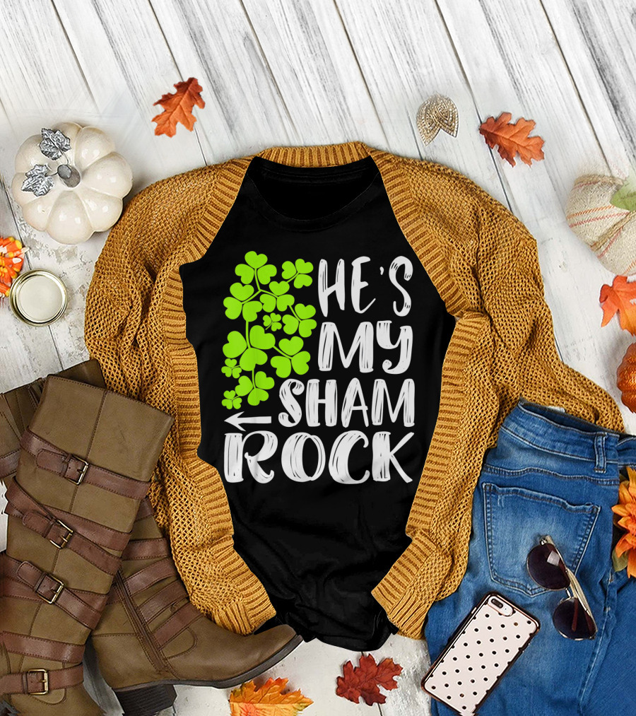 He's My Shamrock Matching Couples St Patrick's Day T-Shirt