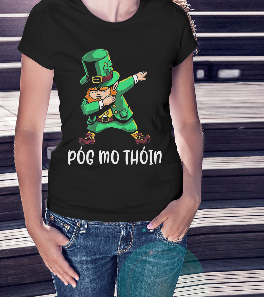 Pog Mo Thoin Leprechaun Dab St Patrick's Day T-Shirt