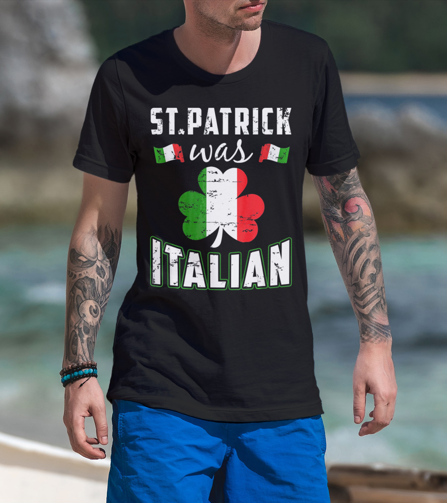 St. Patrick Was Italian Irish Flag Clove T-Shirt