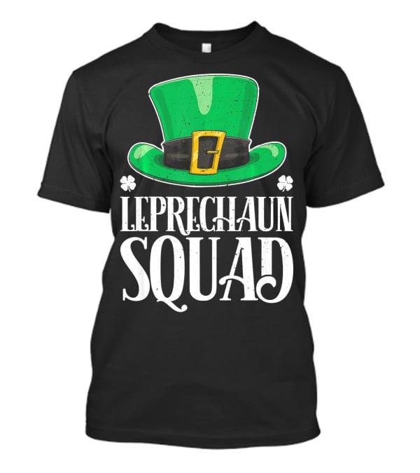 Leprechaun Squad St. Patrick's Day Irish Hat T-Shirt