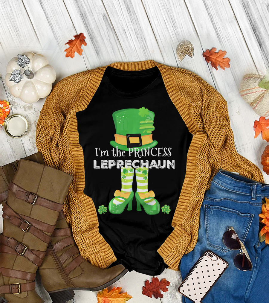I'm The Princess Leprechaun with Cute Clovers Hat and Shoes T-Shirt