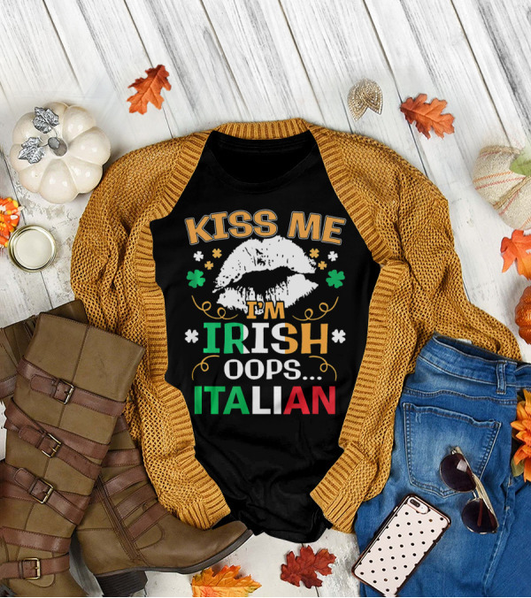 Kiss Me I'm Irish Oops Italian St Patrick Lips Shamrocks T-Shirt