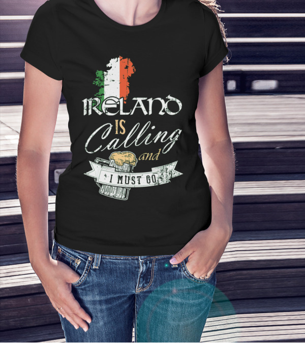 Ireland Is Calling And I Must Go Emerald Isle Adventure With Irish Flag And Beer Elements T-Shirt