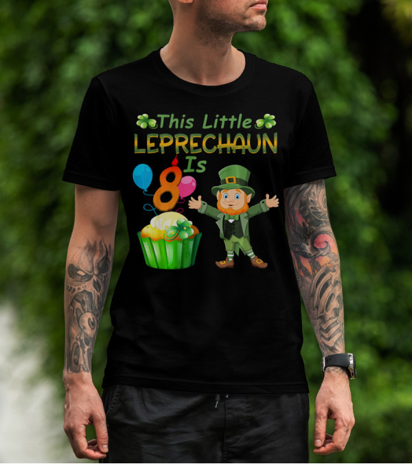This Little Leprechaun Is 8 Birthday Cupcake Balloons T-Shirt
