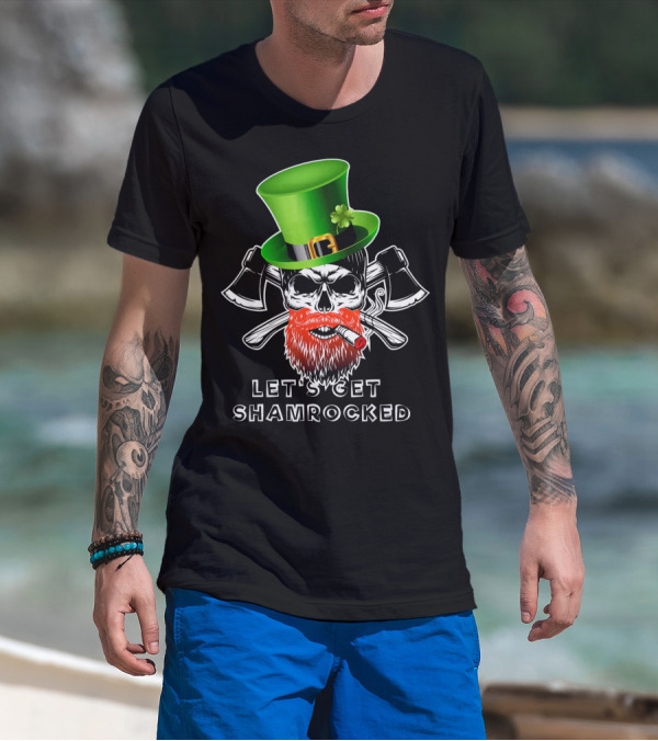 Let's Get Shamrocked St Patrick's Day Skull With Green Hat And Axes T-Shirt