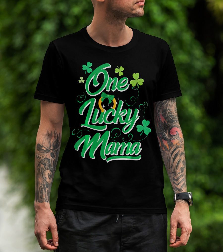 One Lucky Mama Four Leaf Clover Horseshoe T-Shirt