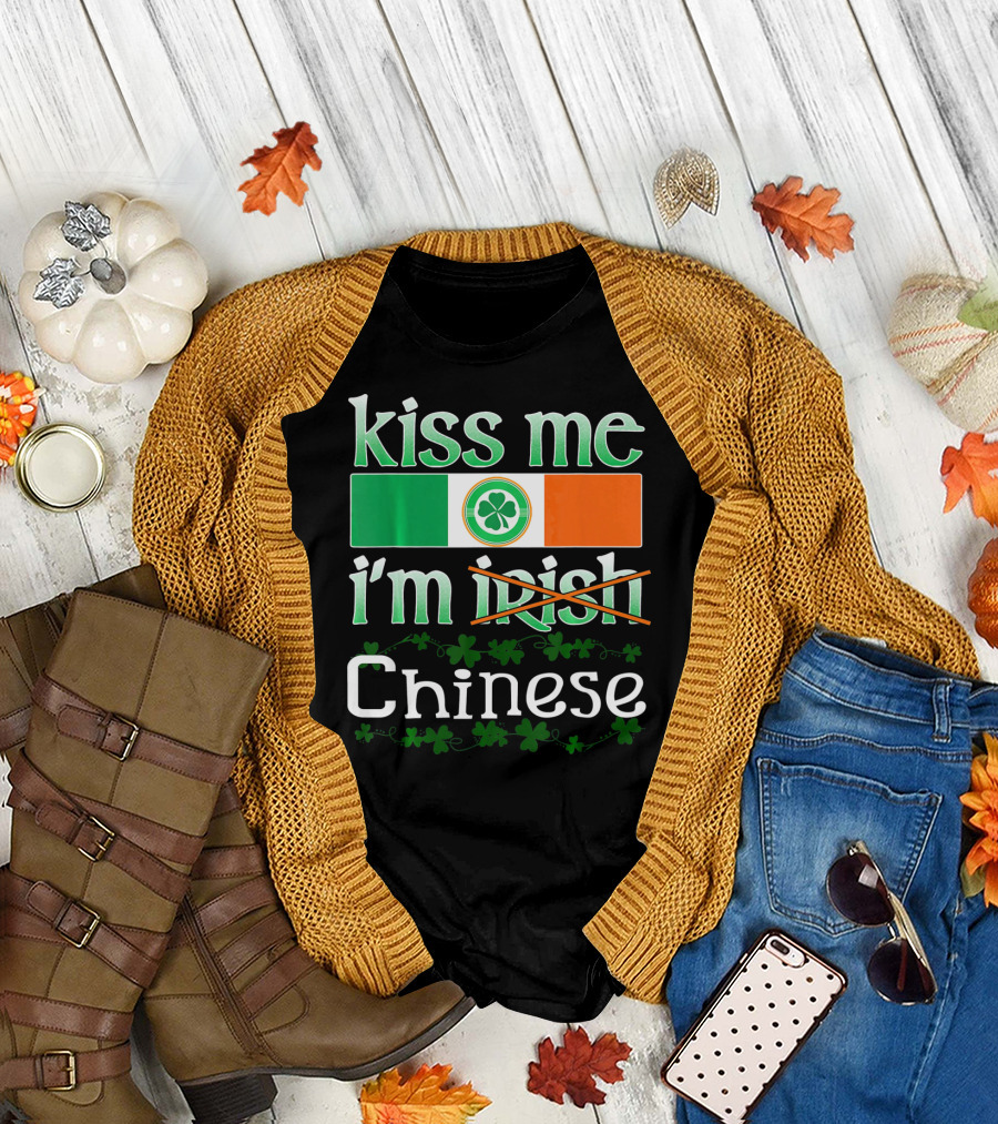 Kiss Me I'm Irish Chinese Funny St Patricks Day T-Shirt