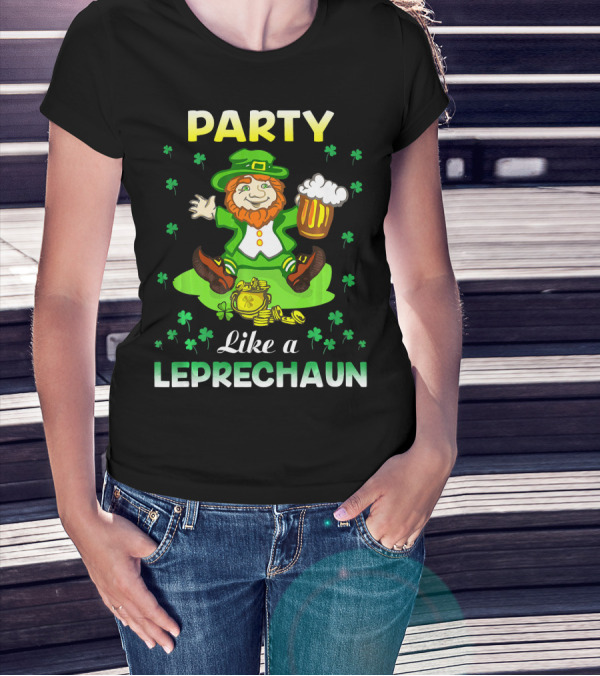 Party Like A Leprechaun Irish Green T-Shirt