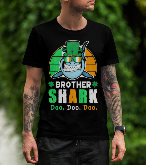 Brother Shark Doo Doo Doo Irish Ireland St Patricks T-Shirt
