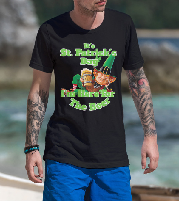 It’s St. Patrick’s Day I’m Here For The Beer With Leprechaun And Mug T-Shirt