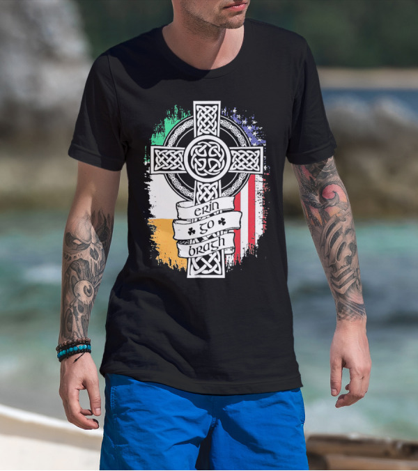 Erin Go Bragh Celtic Cross Irish American Flag T-Shirt