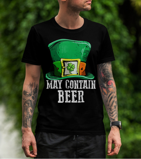 May Contain Beer Green Hat With Shamrock Buckle T-Shirt