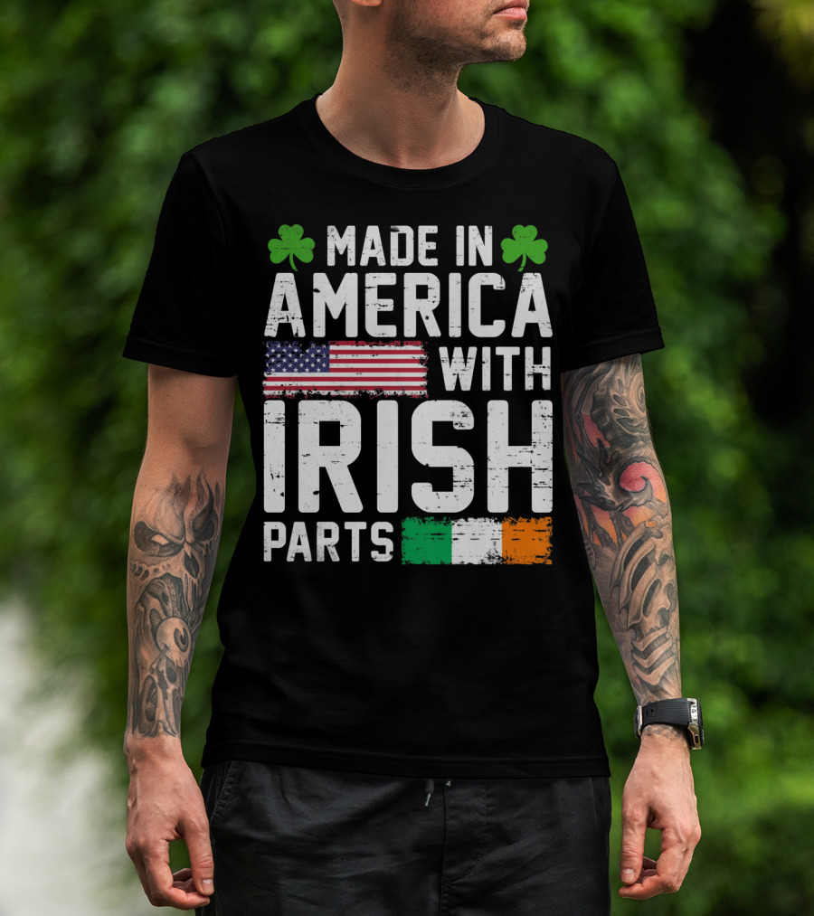 Made In America With Irish Parts Shamrock Flag Print T-Shirt