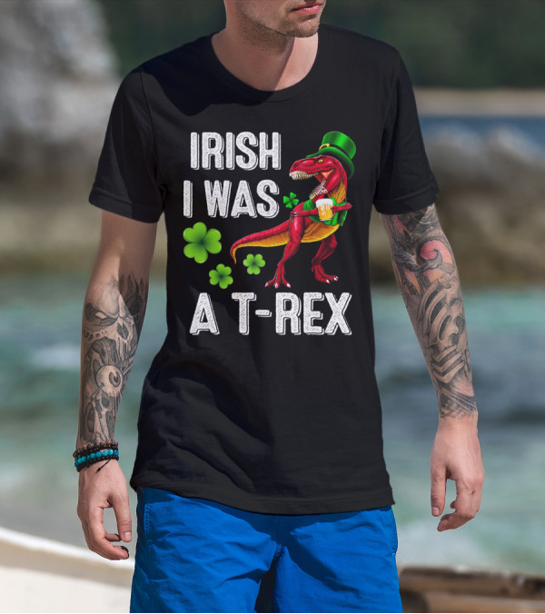 Irish I Was A T-Rex St Patricks Day Rex Irish Grawr T-Shirt
