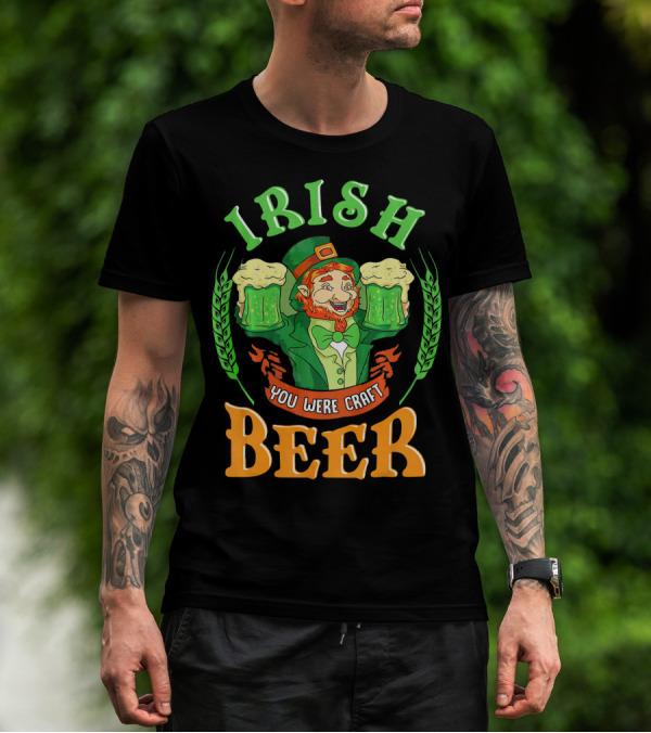 Irish You Were Craft Beer Green Leprechaun Cheers With Shamrocks T-Shirt