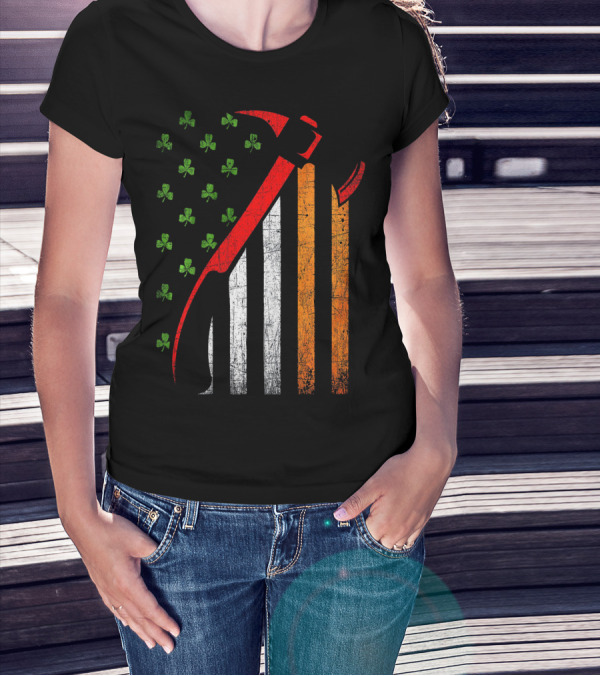 Firefighter Irish American Flag St Patrick's Day Axe Shamrock T-Shirt