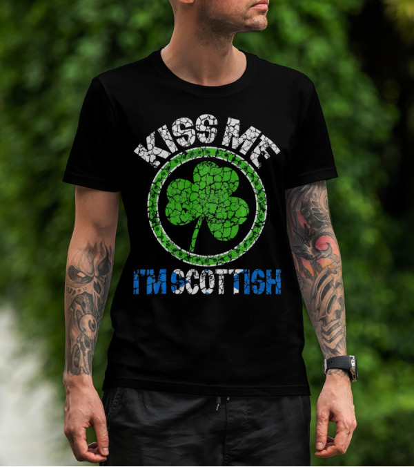 Kiss Me I'm Scottish Shamrock St Patricks Day T-Shirt