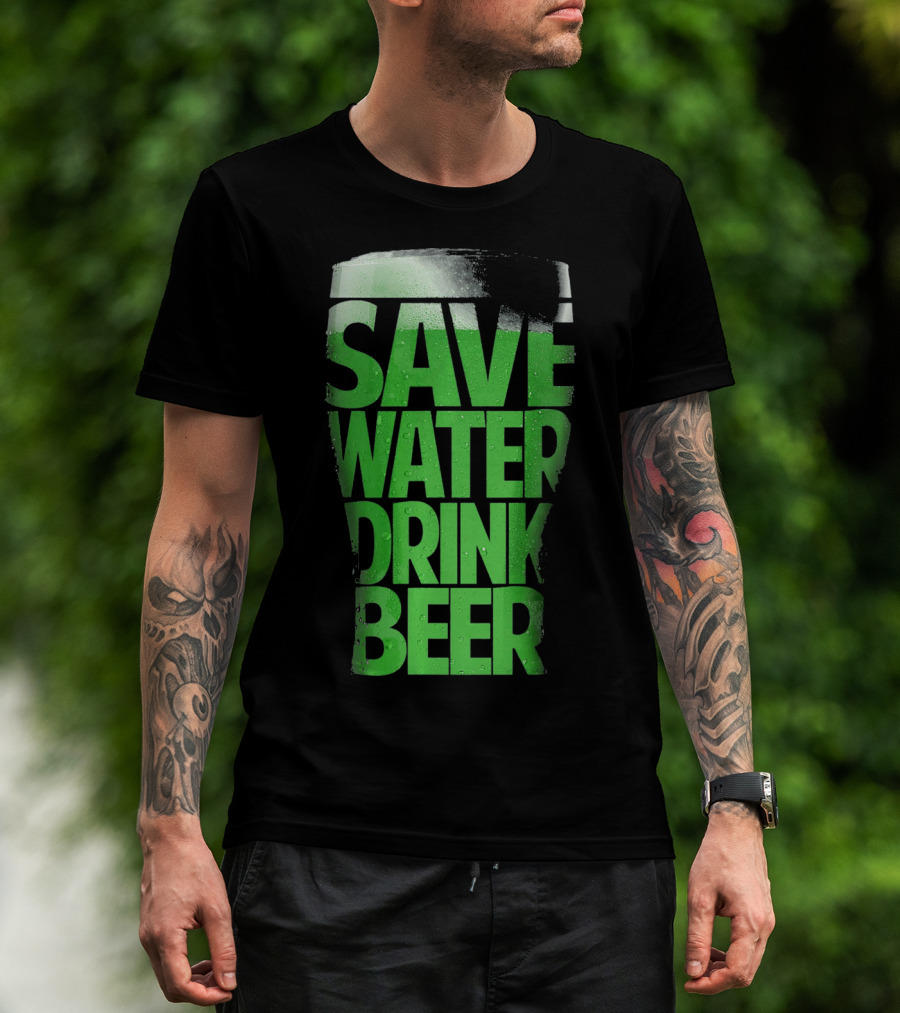 Save Water Drink Beer Funny St Pat Saint Patrick's Day Green Beer Glass T-Shirt