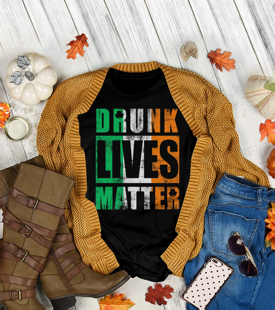 Drunk Lives Matter St Patricks Day Ireland Vintage T-Shirt