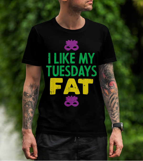 I Like My Tuesdays Fat Mardi Gras Jester Mask T-Shirt