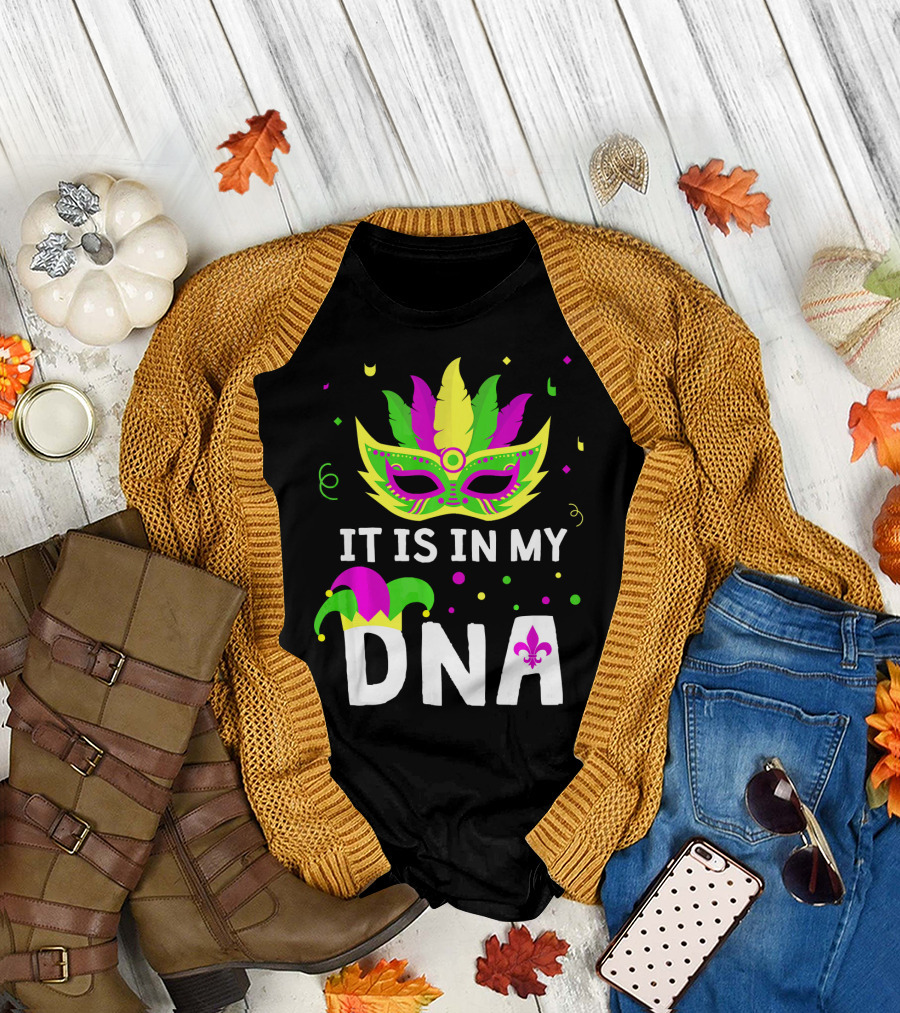 It Is In My DNA Mardi Gras Mask and Fleur-de-Lis T-Shirt
