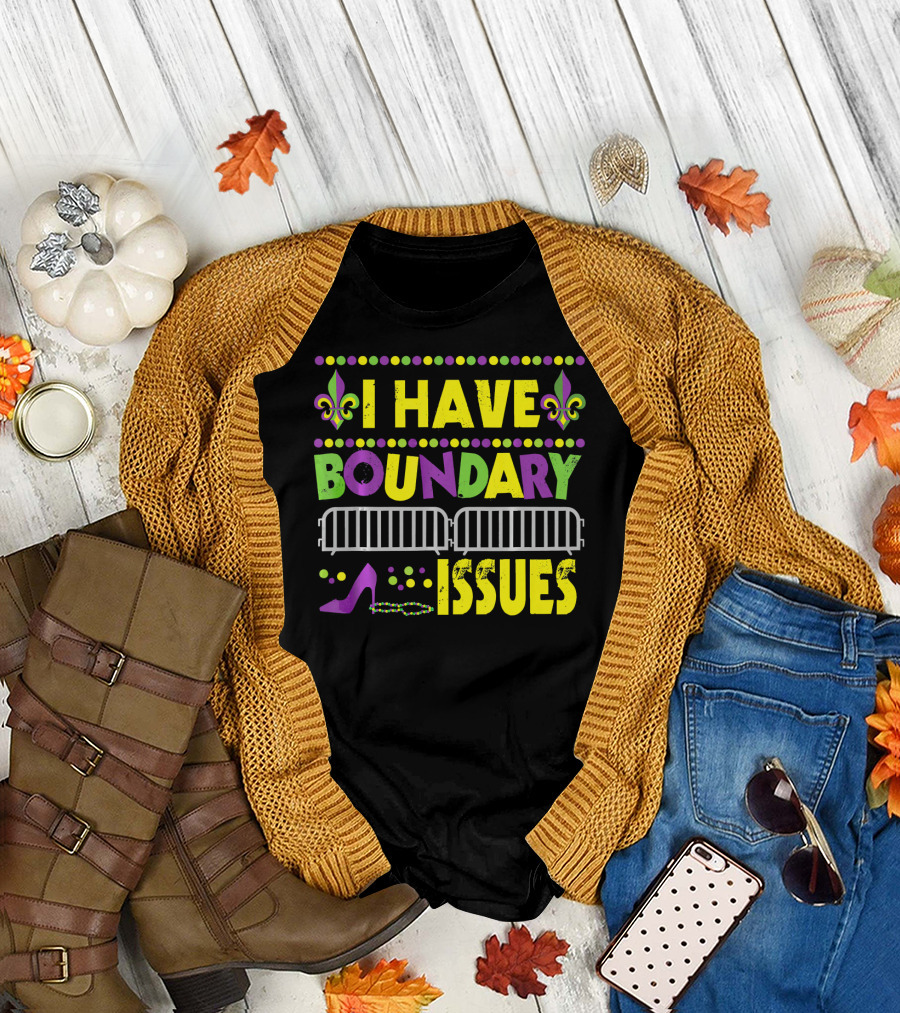 I Have Boundary Issues Mardi Gras New Orleans Fleur-de-Lis High Heel Beads T-Shirt