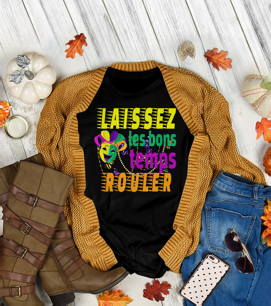 Laissez les Bons Temps Rouler Funny Mardi Gras Mask Beads T-Shirt