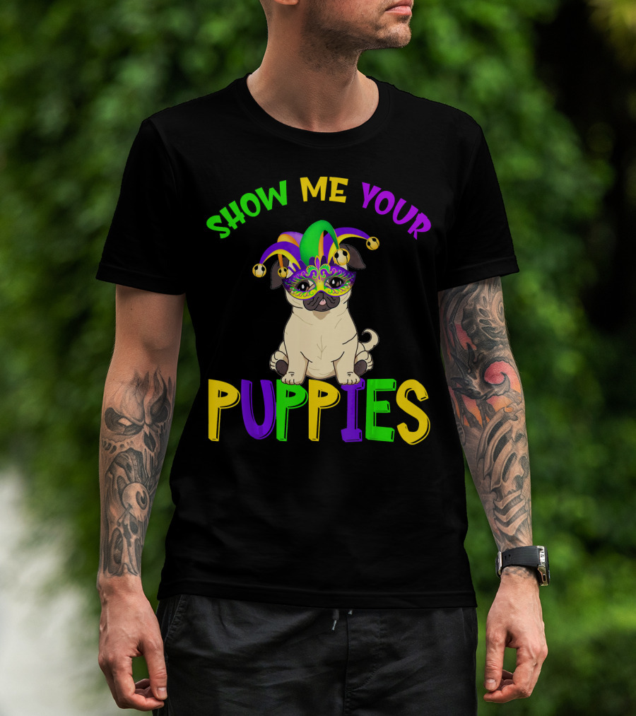 Show Me Your Puppies Pug Lover Jester Mardi Gras Mask T-Shirt