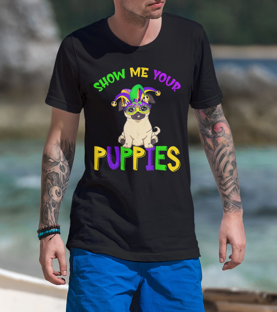 Show Me Your Puppies Pug Lover Jester Mardi Gras Mask T-Shirt