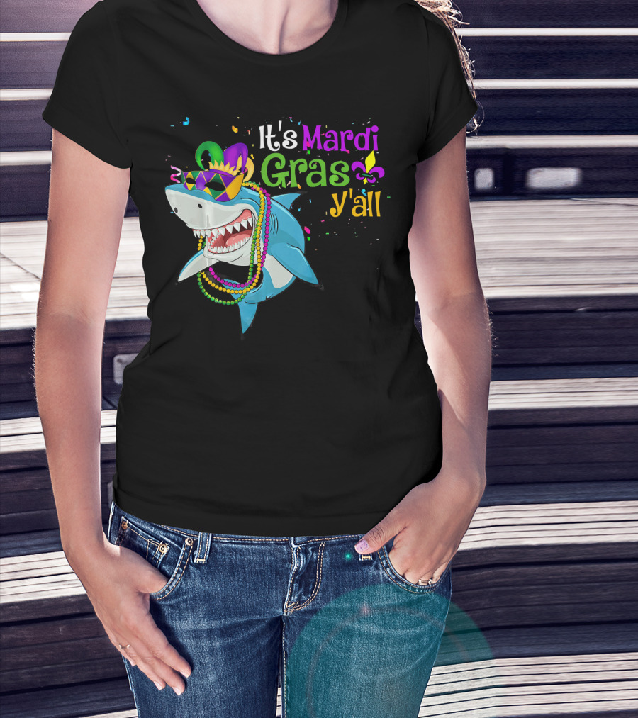 It's Mardi Gras Y'all Beads Mask Shark Fleur-de-Lis T-Shirt