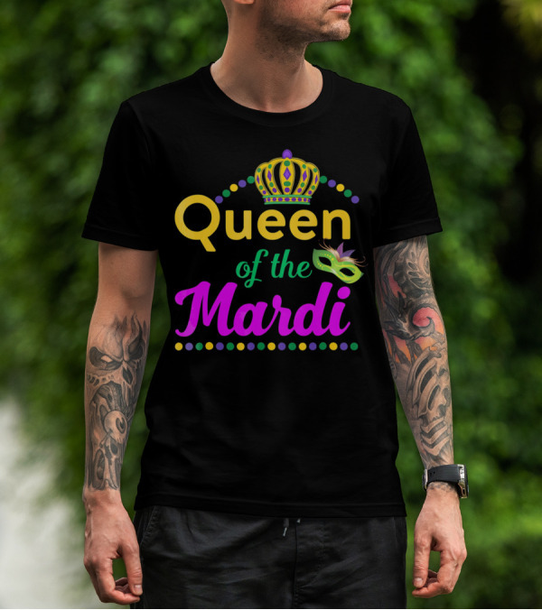 Queen Of The Mardi Gras With Crown And Mask T-Shirt