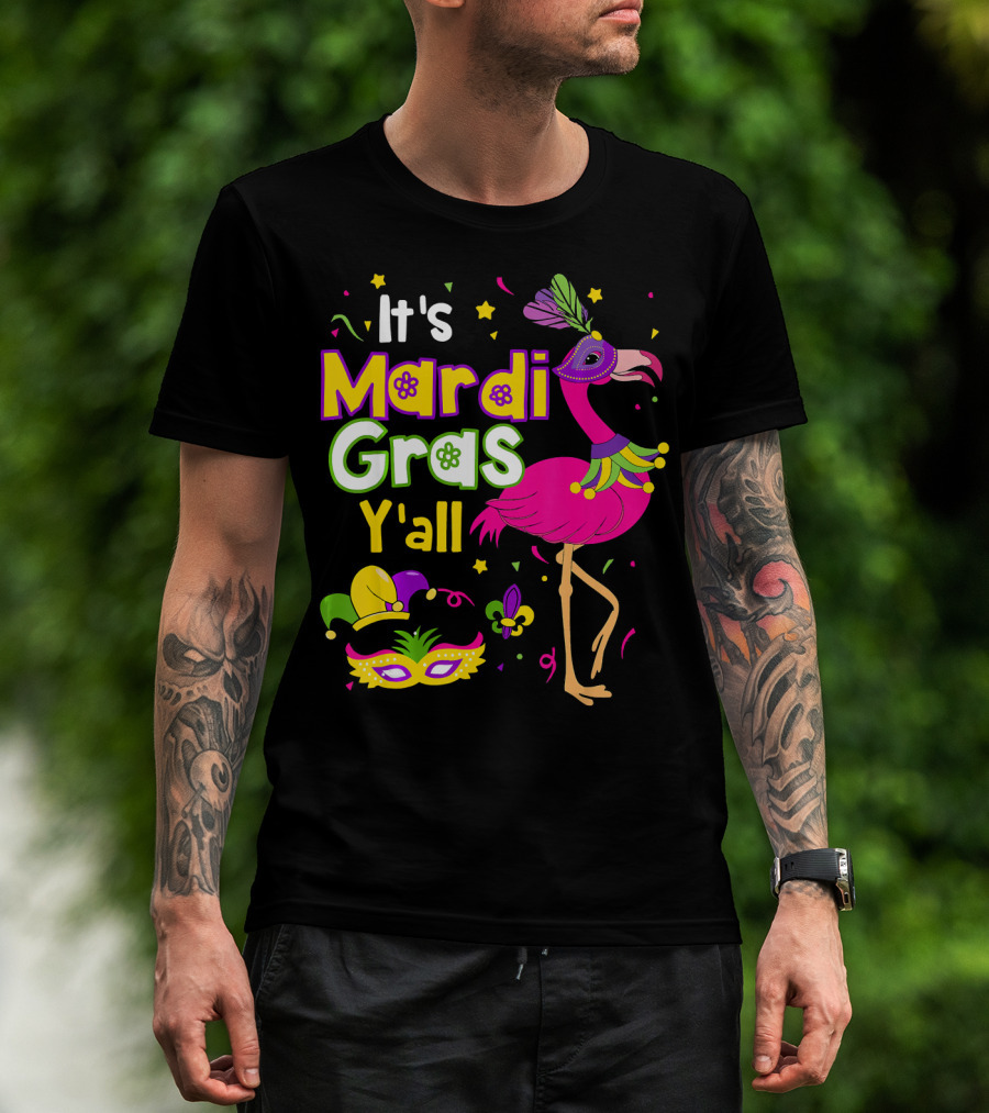 It's Mardi Gras Y'all Flamingo With Carnival Mask And Jester Hat T-Shirt